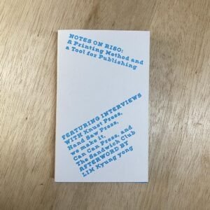 Notes on RISO: A Printing Method and a Tool for Publishing